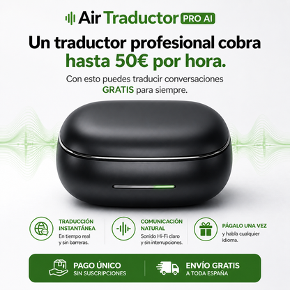 🎧 Air Traductor PRO AI - Comunícate en +144 idiomas en segundos + estuche y cargador premium incluidos + ¡REGALO EXCLUSIVO!🔥